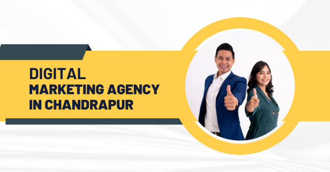 digital marketing agency in chandrapur